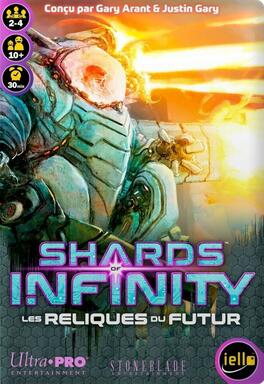 Shards of Infinity: Les Reliques du Futur