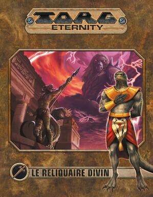 Torg Eternity: Le Reliquaire Divin