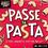 Passe Ta Pasta