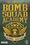Bomb Squad: Academy