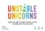 Unstable Unicorns