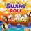 Sushi Roll