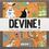 Devine !