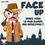 Face Up