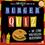 Burger Quiz