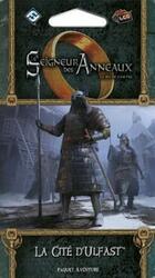 Le Seigneur des Anneaux: Le Jeu de Cartes - La Cité d'Ulfast