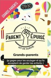 Parent Épuisé: Kit de Survie - Grands-Parents