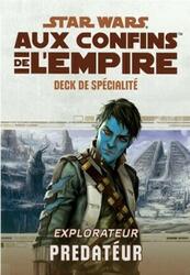 Star Wars: Aux Confins de l'Empire - Le Jeu de Rôle - Explorateur Prédateur