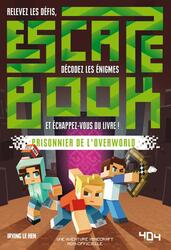 Escape Book: Prisonnier de l'Overworld