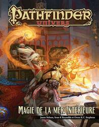Pathfinder: Univers - Magie de la Mer Intérieure