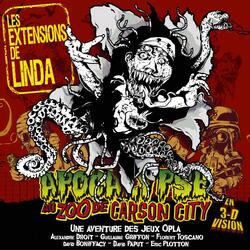 Apocalypse au Zoo de Carson City: Les Extensions de Linda