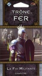 Le Trône de Fer: Le Jeu de Cartes - La Foi Militante