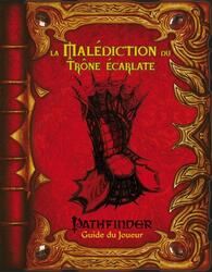 Pathfinder: La Malédiction du Trône Écarlate - Guide du Joueur