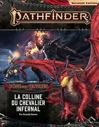 Pathfinder: Seconde Édition - L'Âge des Cendres - La Colline du Chevalier Infernal