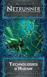Android: Netrunner - Technologies d'Avenir
