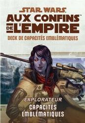 Star Wars: Aux Confins de l'Empire - Le Jeu de Rôle - Explorateur Capacités Emblématiques