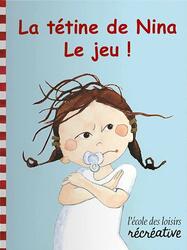 La Tétine de Nina: Le Jeu !
