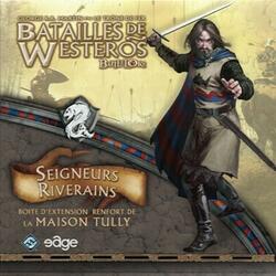 Batailles de Westeros: Seigneurs Riverains