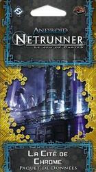 Android: Netrunner - La Cité de Chrome