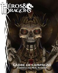 Héros & Dragons: Cadres de Campagne - Conseils au MJ & Alarian (Version Poche)