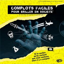 Complots Faciles pour Briller en Société