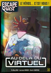 Escape Quest: Au-delà du Virtuel