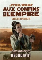 Star Wars: Aux Confins de l'Empire - Le Jeu de Rôle - Explorateur Négociant