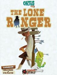 Cactus Town: The Lone Ranger