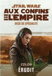Star Wars: Aux Confins de l'Empire - Le Jeu de Rôle - Colon Érudit
