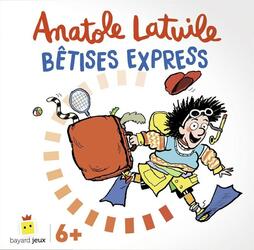 Anatole Latuile: Bêtises Express