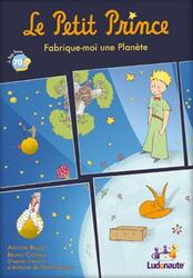 Le Petit Prince: Fabrique-Moi une Planète