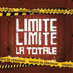 Limite Limite: La Totale