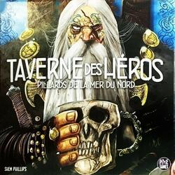 Pillards de la Mer du Nord: Taverne des Héros