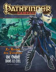 Pathfinder: Le Retour des Ténèbres - Une Ombre dans le Ciel
