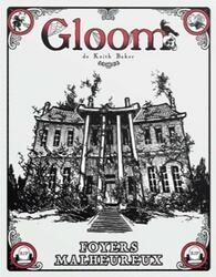 Gloom: Foyers Malheureux