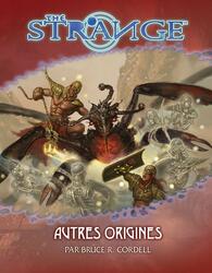 The Strange: Autres Origines