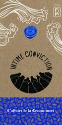Intime Conviction n°4: L'Affaire de la Croque Mort