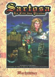 Warhammer: Le Jeu de Rôle Fantastique - Sartosa - La Cité des Pirates