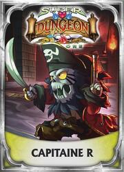 Super Dungeon Explore: Capitaine R