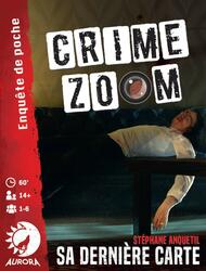 Crime Zoom: Sa Dernière Carte