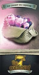 The 7th Continent: Le Chant du Cristal