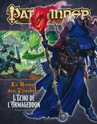 Pathfinder: Le Retour des Ténèbres - L'Écho de l'Armageddon