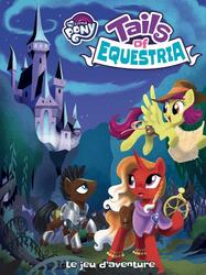 Tails of Equestria: Le Jeu d'Aventure
