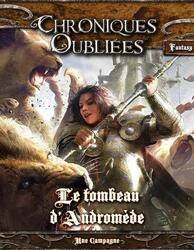 Chroniques Oubliées: Fantasy - Le Tombeau d’Andromède
