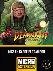 Diamant: Mise en Garde et Trahison