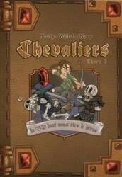 Chevaliers: La BD Dont Vous Êtes le Héros - Livre 3