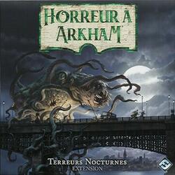 Horreur à Arkham: Terreurs Nocturnes