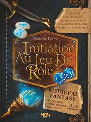 Initiation au Jeu de Rôle: Medieval Fantasy