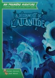 Ma Première Aventure: La Découverte de l'Atlantide