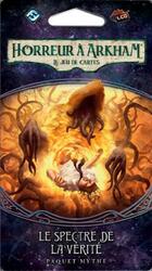 Horreur à Arkham: Le Jeu de Cartes - Le Spectre de la Vérité